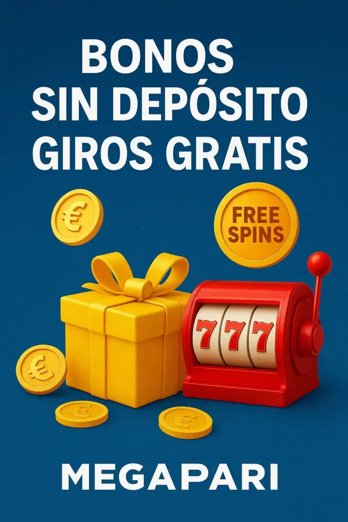 Banner de MegaPari con el texto “Bonos sin depósito, giros gratis”, monedas doradas, caja de regalo amarilla y tragaperras roja con 777, destacando free spins y promociones de casino online.